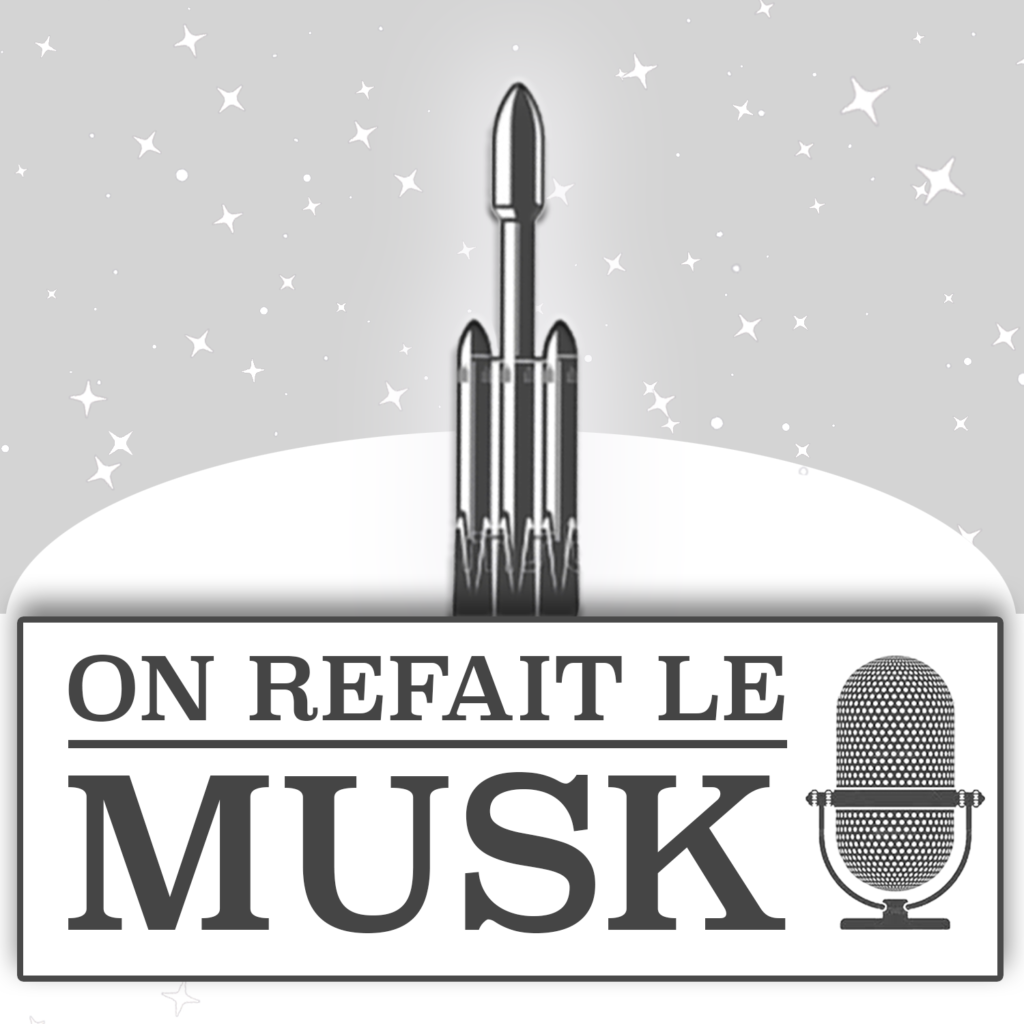 On Refait le Musk Podcast