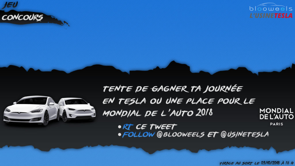 Gagnez une journée en Tesla Model S ou X ou votre entrée au Mondial de l'Auto